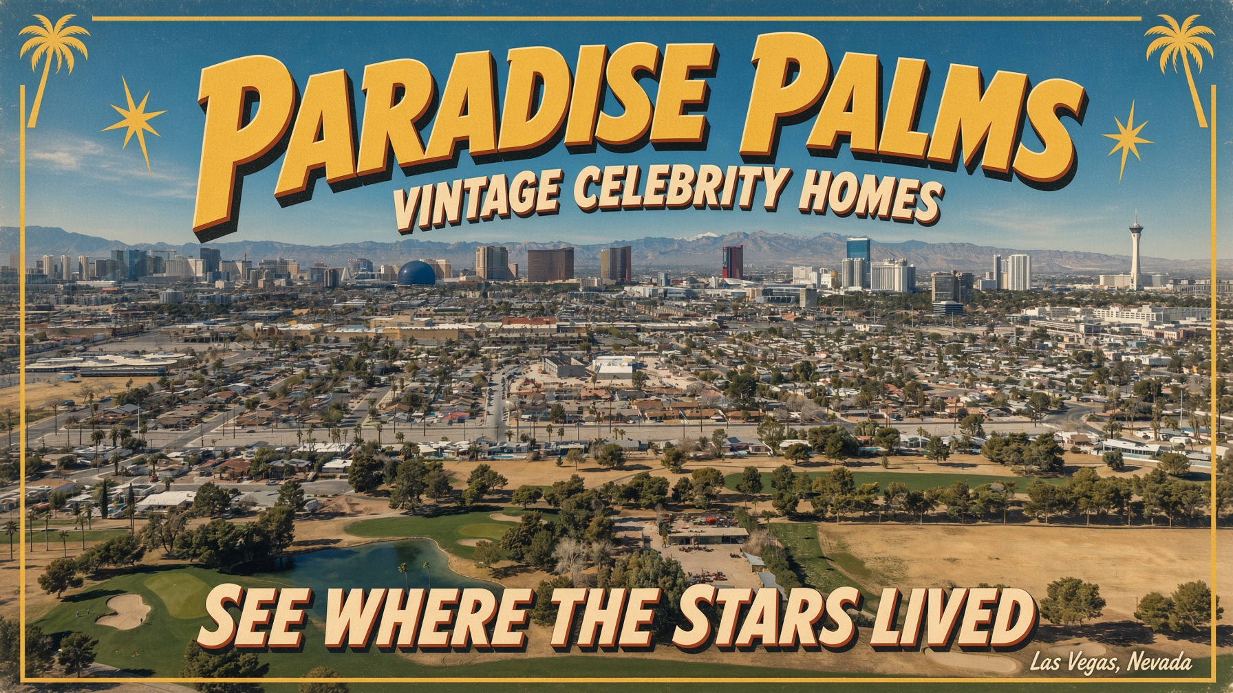 60's vintage neighborhood, including Johnny Carson’s house
